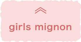 girls mignon